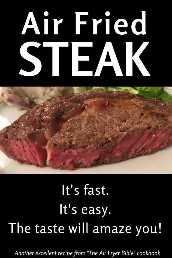 Air Fryer Steak Recipe - Fast, Easy & Tastes Amazing!
