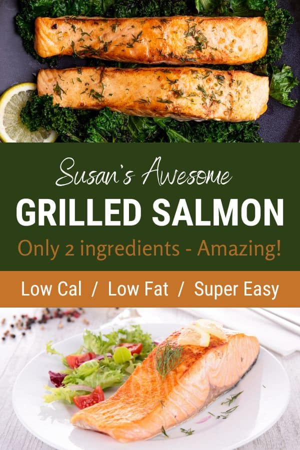 Susan's Awesome Grilled Salmon Recipe