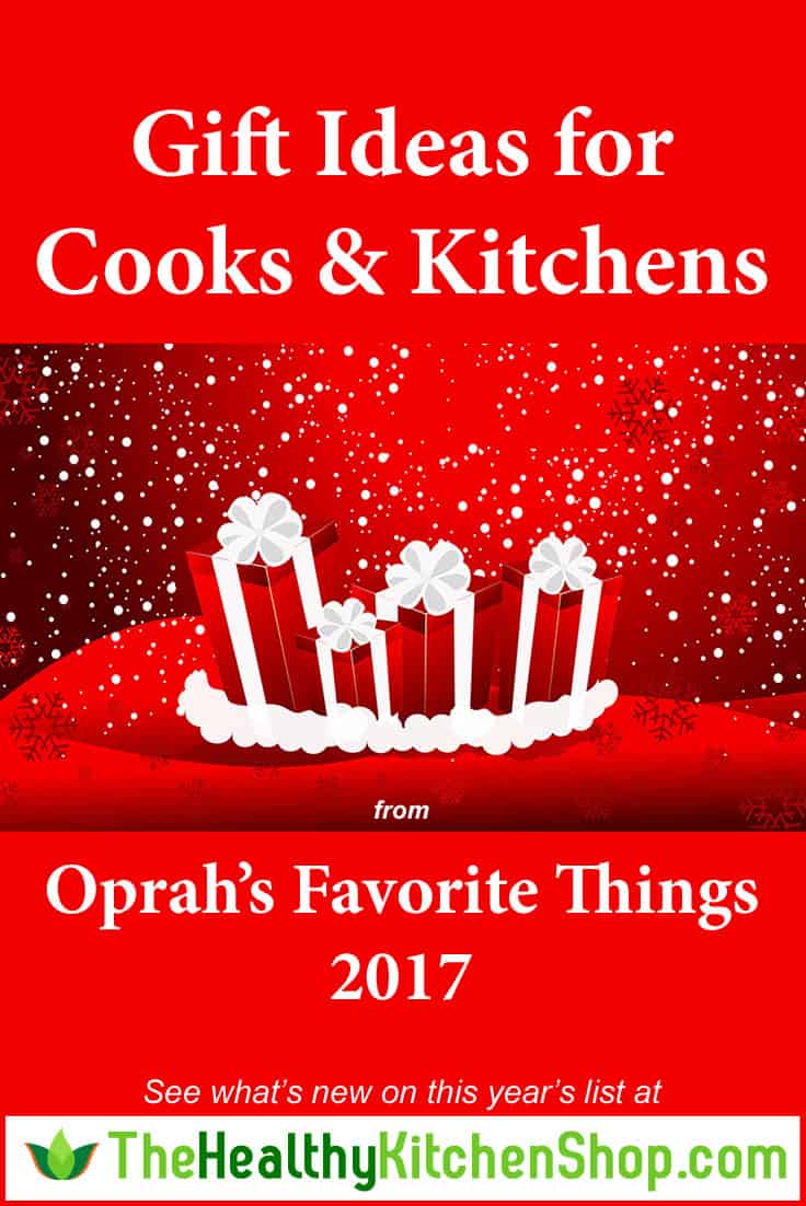 Oprah's Favorite Things List 2017 - Gifts for Cooks & Kitchens at The Healthy Kitchen Shop https://thehealthykitchenshop.com/oprahs-favorite-things-list-2017/